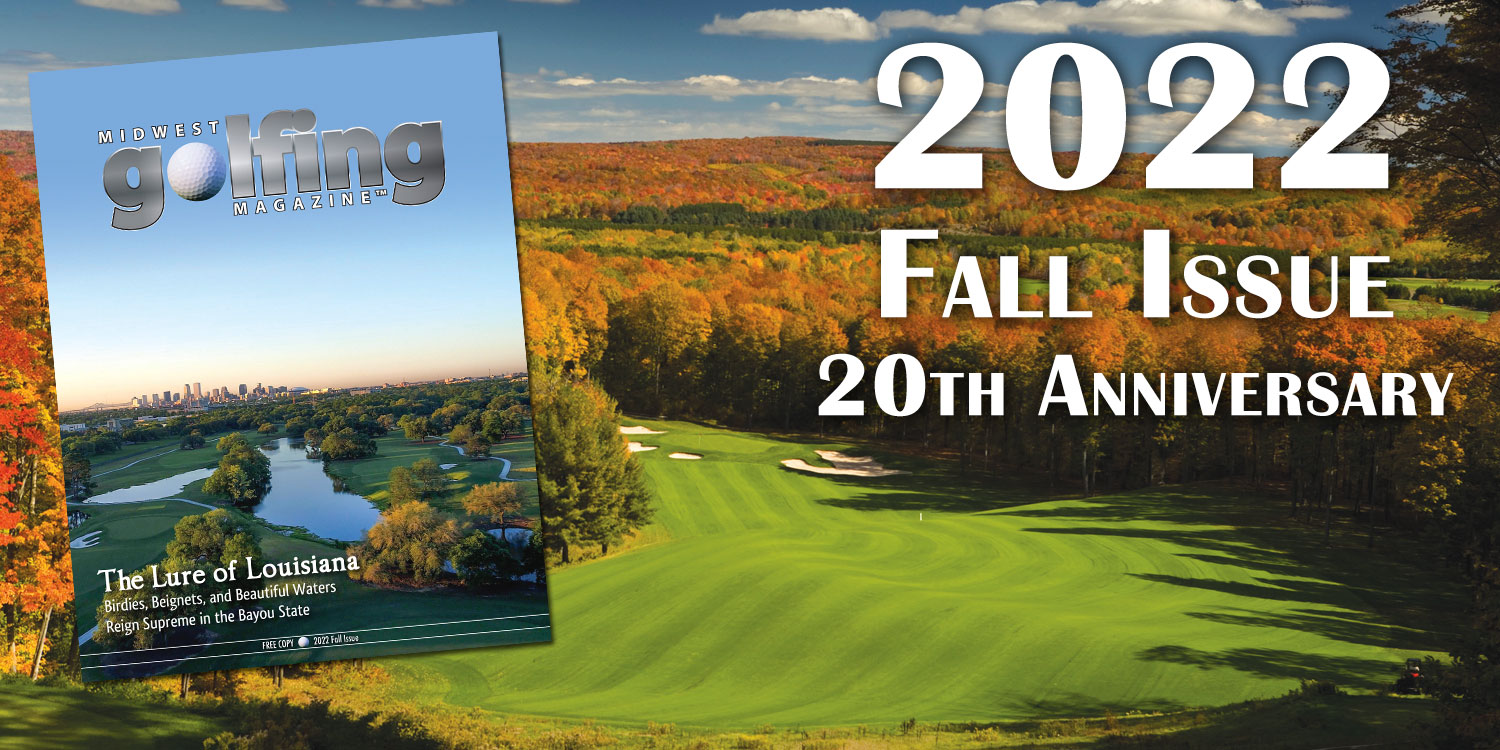 2022 Midwest Golfing Magazine Fall Issue 
